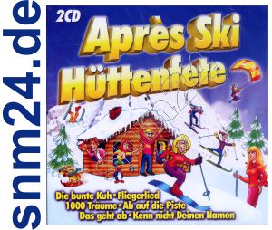 Apres Ski Hüttenfete -  2 CDs Party-Album - NEU+OVP