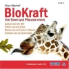 BioKraft . Von Tieren und Pflanzen lernen [Audiobook] (