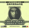 Eine Billion Dollar Hörbuch * 4 CD-BOX-SET Eschbach NEU