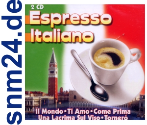 Espresso Italiano - 2 CD-Album der Italienischen Hits