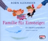 Familie für Einsteiger * Überlebens Hörbuch 4 CDs * NEU
