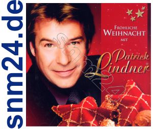 Fröhliche Weihnacht mit Patrick Lindner - CD-Album zu Weihnachten - NEU