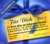 FÜR DICH ! Vol. 2 * (Doppel-CD) Schmuse Hits * NEU+OVP