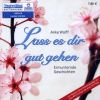 Hörbuch Lass es Dir gut gehen / Anke Wolff (MP3 CD) NEU