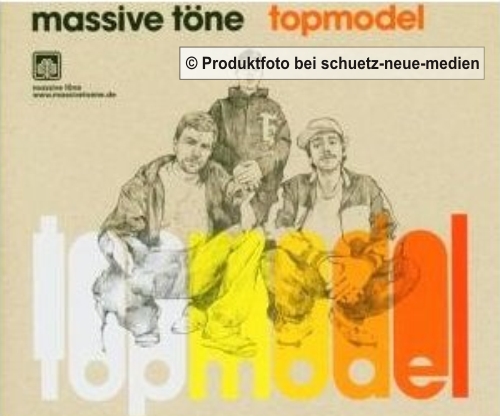 Massive Töne - Topmodel