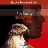 Hörbuch - SCHATTENTURM - Alex Barclay - 5 CDs 359 Min.