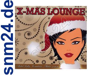 X-MAS LOUNGE - Weihnachten XMAS Christmas Audio-CD * NEU+OVP