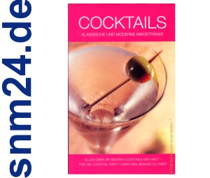 Cocktails - klassische und moderne Mixgetränke 128 S.