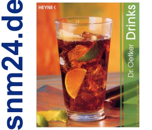 Drinks von Dr. Oetker (die besten Cocktails) 62 S.