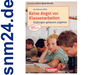 Keine Angst vor Klassenarbeiten - Cornelsen für Eltern