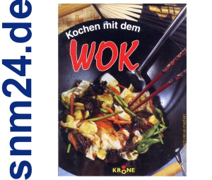 Kochen mit dem Wok [Taschenbuch] von Dieter Krone